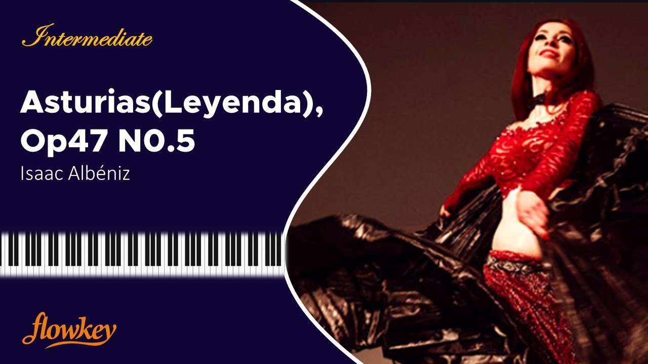 💛 "Asturias(Leyenda), Op47 N0.5" Isaac Albéniz, Piano Tutorial | Intermediate.