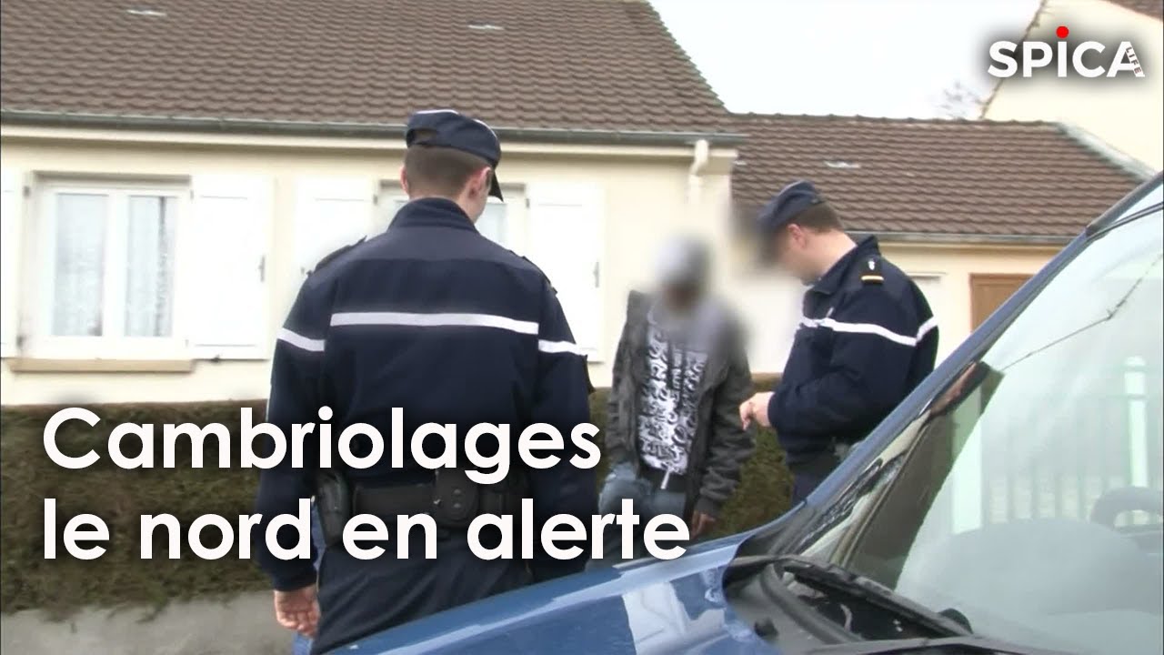 Alerte Cambriolages, recrudescence dans le Nord