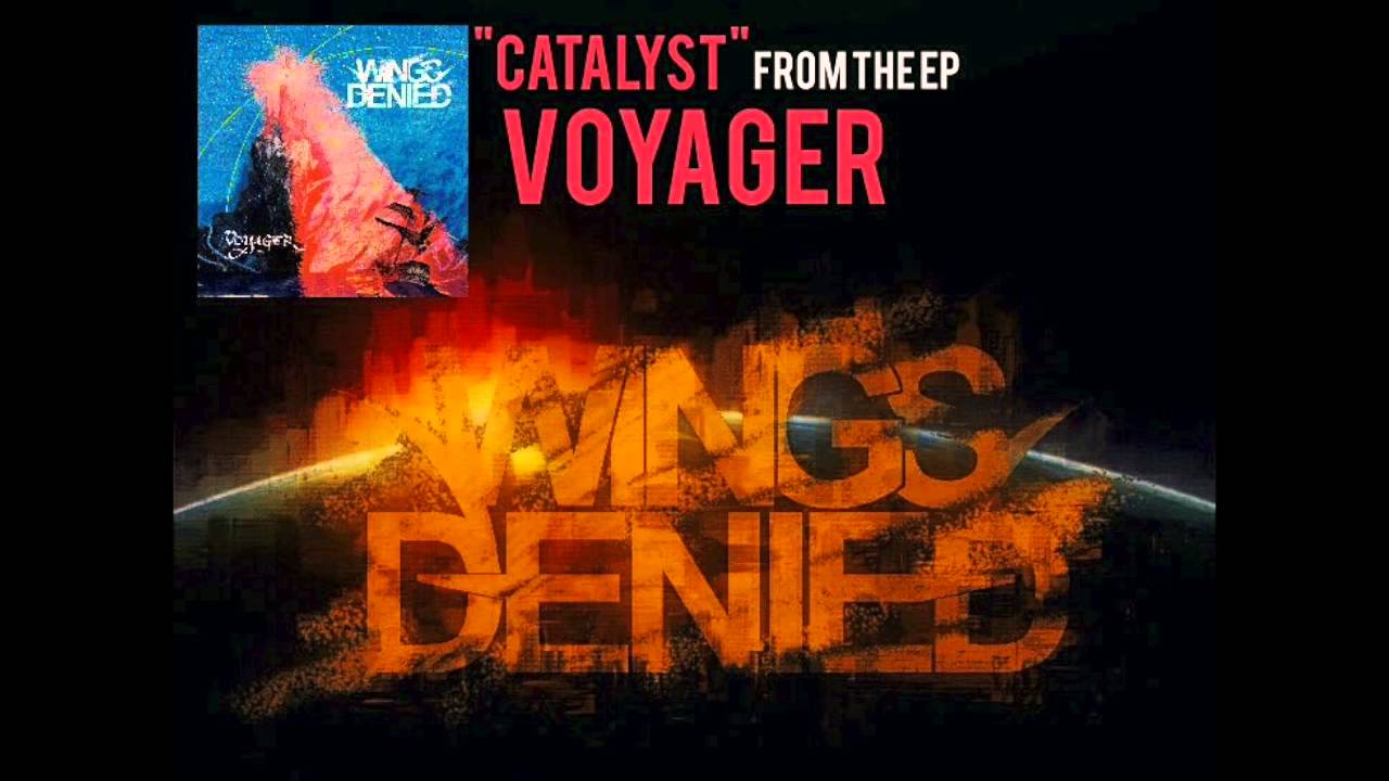 Wings Denied - Catalyst