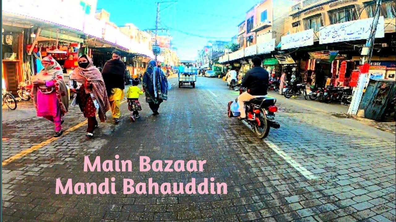 Exploring Main Bazaar Mandi Bahauddin @eastwalks23