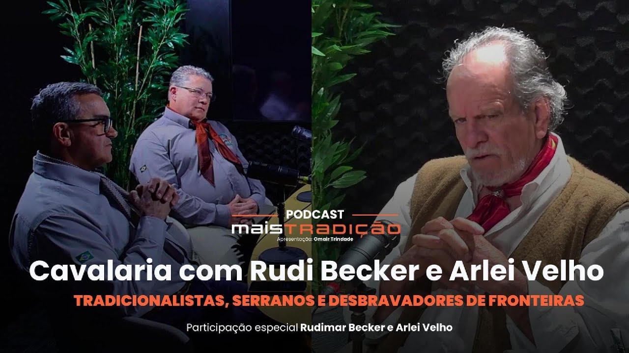 🎙️ Podcast MaisTradição | EP 9: Histórias de Cavalgadas com Rudi Becker e Arlei Velho
