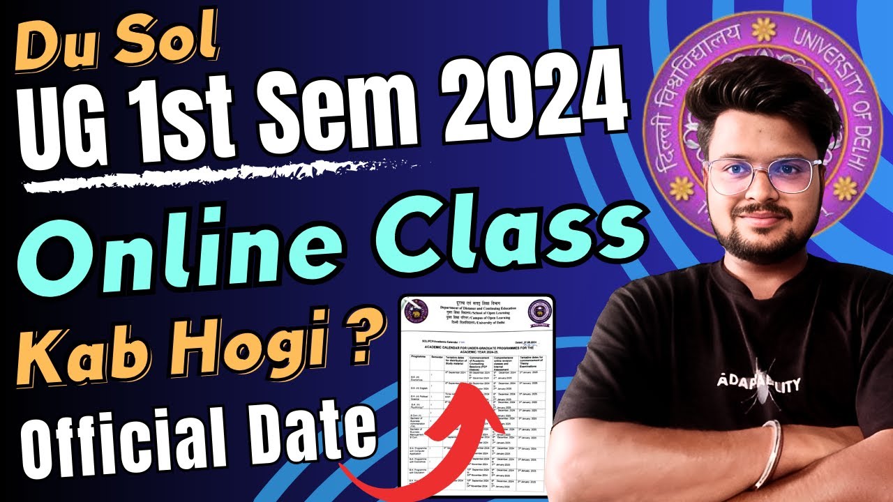 DU SOL UG 1st Semester Online Classes 2024 Official Start Date REVEALED!