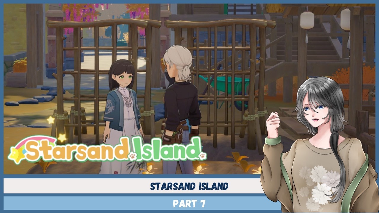 AKU KEMBALI KE STARSAND - Starsand Island PART 7