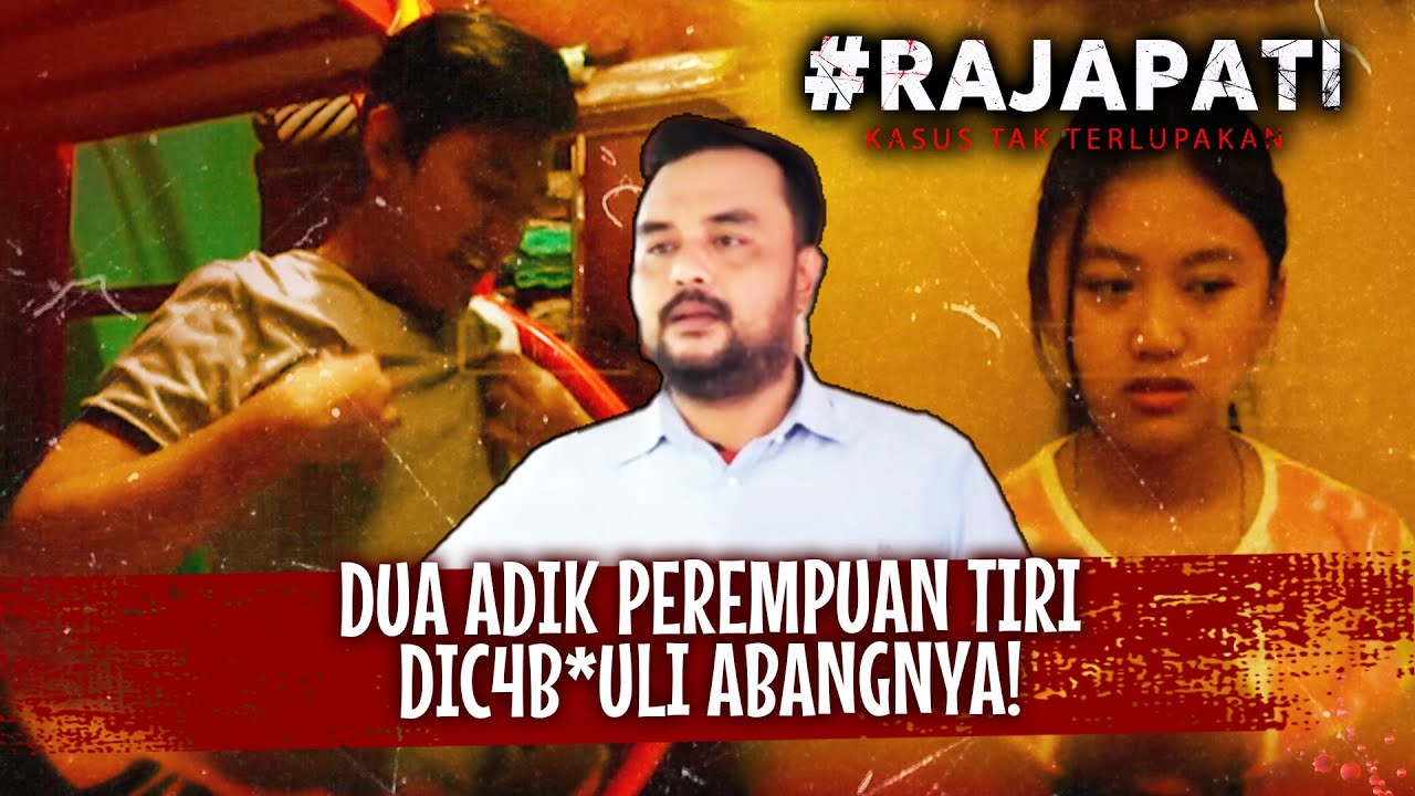 Dua Anak Perempuannya Dic4b*uli Anak Angkat, Dendam Seseorang Ayah Terbalaskan! | Rajapati Eps 309