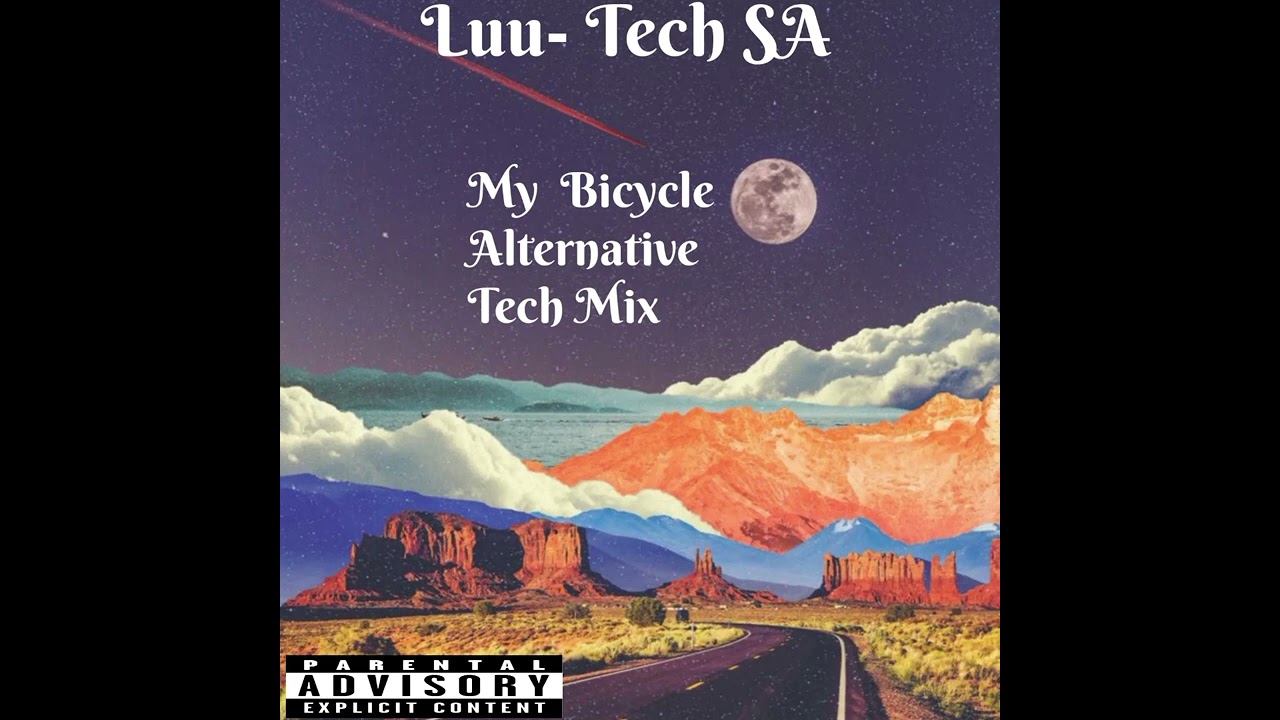 @Luu- Tech SA - My Bicycle (Alternative Tech Mix) #AfroHouse#AfroTech#Electronic#Techno#Alternative