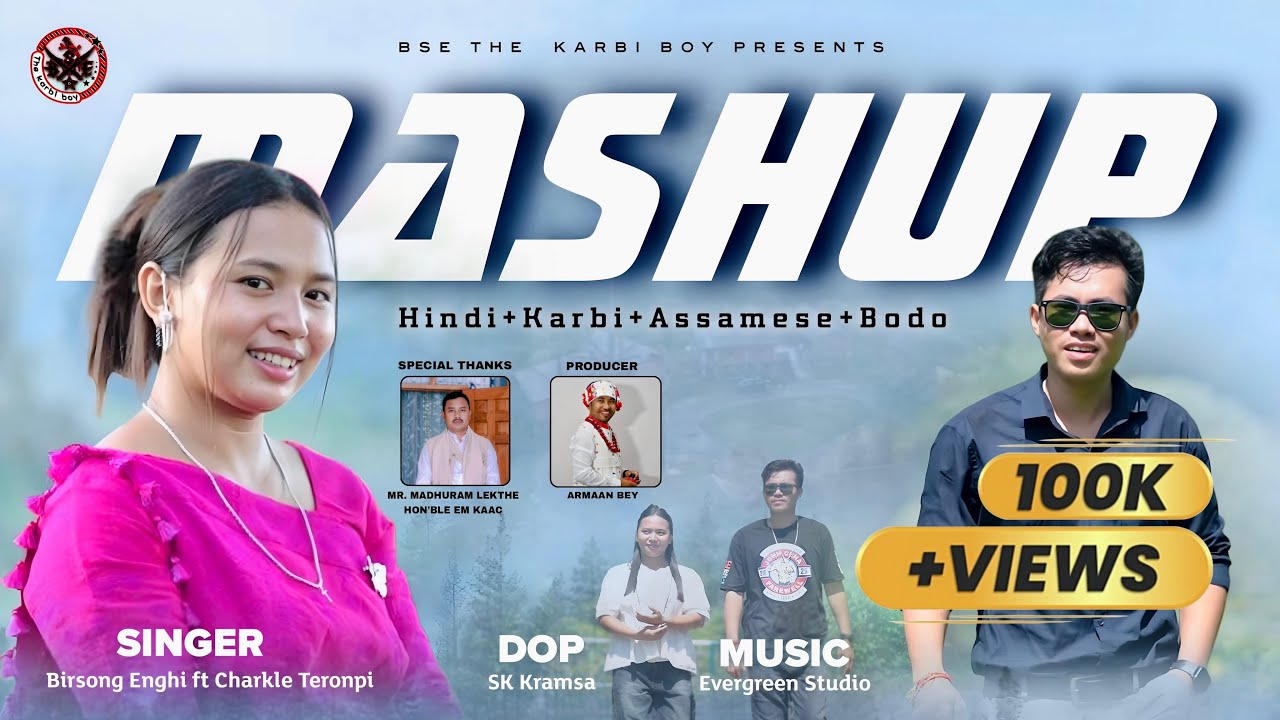 Hindi+karbi+Assamese+Bodo MASHUP |Birsong ft Charkle|2025 