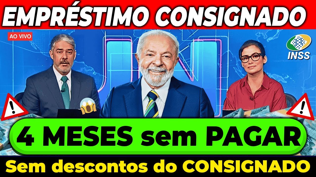 ✅ÓTIMA NOTÍCIA: 4 MESES SEM DESCONTOS no SEU EMPRÉSTIMO CONSIGNADO - PERDÃO DE DÍVIDAS DO INSS 2025