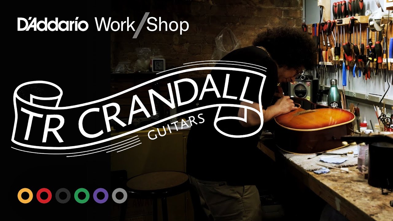 Work/Shop: TR Crandall Guitars x D'Addario