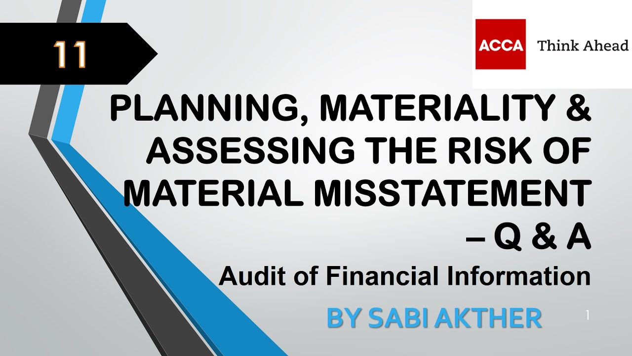 ACCA I Advanced Audit & Assurance (AAA) I Risk of Material Misstatement (Q & A) - AAA Lecture 11