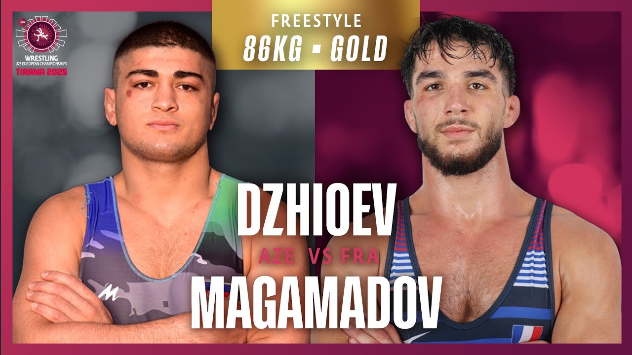 Arsenii DZHIOEV (AZE) vs. Rakhim MAGAMADOV (FRA) | FS 86Kg U23 EUROPEAN CHAMPIONSHIPS FINALS 2025