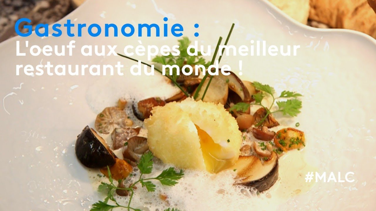 Gastronomie : l'œuf aux cèpes du meilleur restaurant du monde !