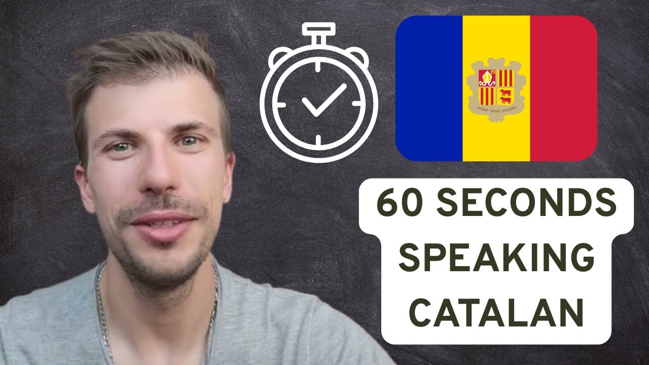 60 seconds speaking... Catalan 😎