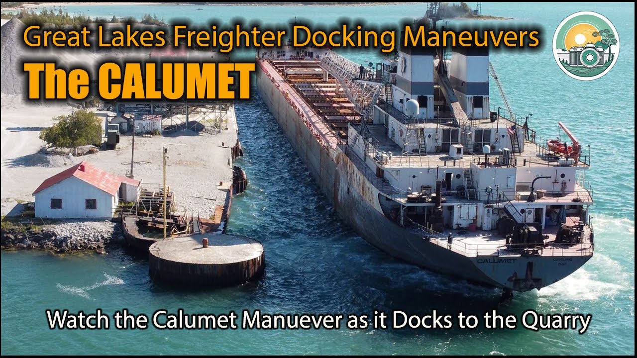 Drummond Island Quarry | Flyover of the Calumet Great Lakes Freighter Docking Maneuvers