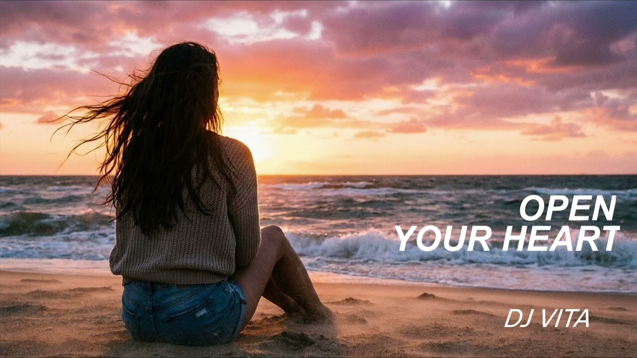 DJ VITA  - Open Your Heart  | 2026