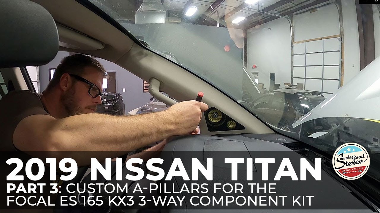 2019 Nissan Titan High-End Custom Car Stereo Upgrade - Part 3 - Custom Pillars for Focal ES 165 KX3