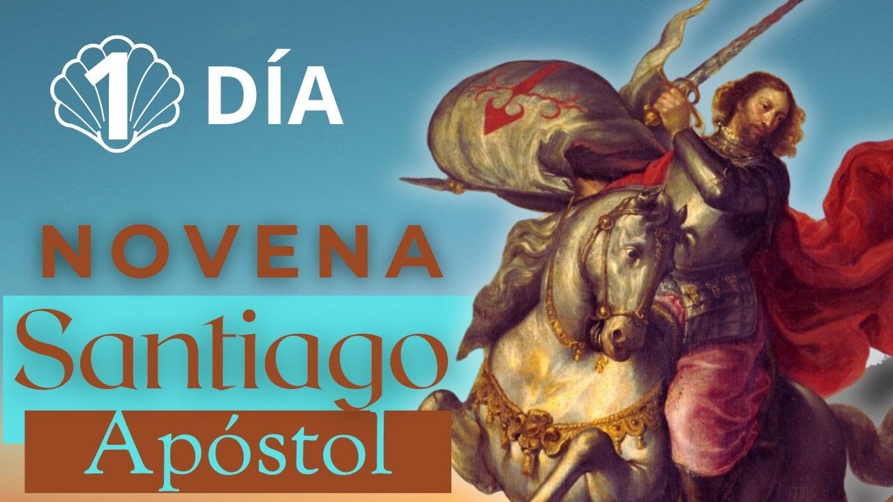 🙏 ¡Milagros y Fe! Únete a la Novena a Santiago Apóstol 2025  Oraciones Poderosas para Protección