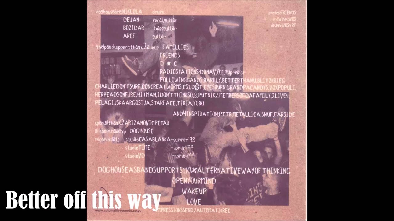 Doghouse - Better off this way