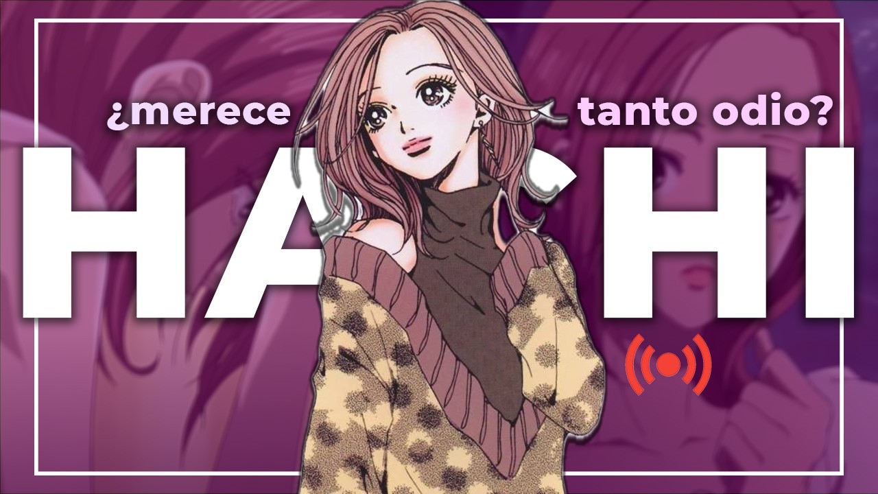 ¿Hachi realmente merece tanto odio? | Reaccionando a sus comentarios sobre NANA KOMATSU🍓 #nanaanime