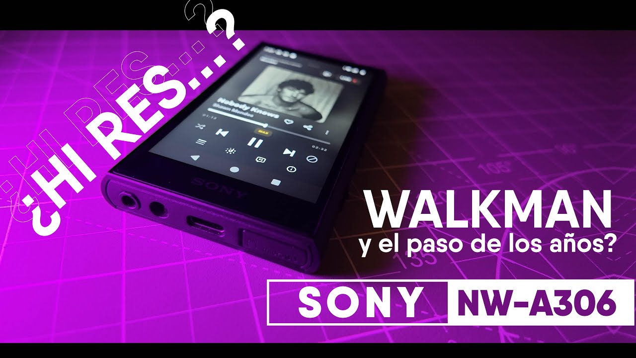 🎧 Sony NW-A306: La review m&aacute;s completa en espa&ntilde;ol 🔥