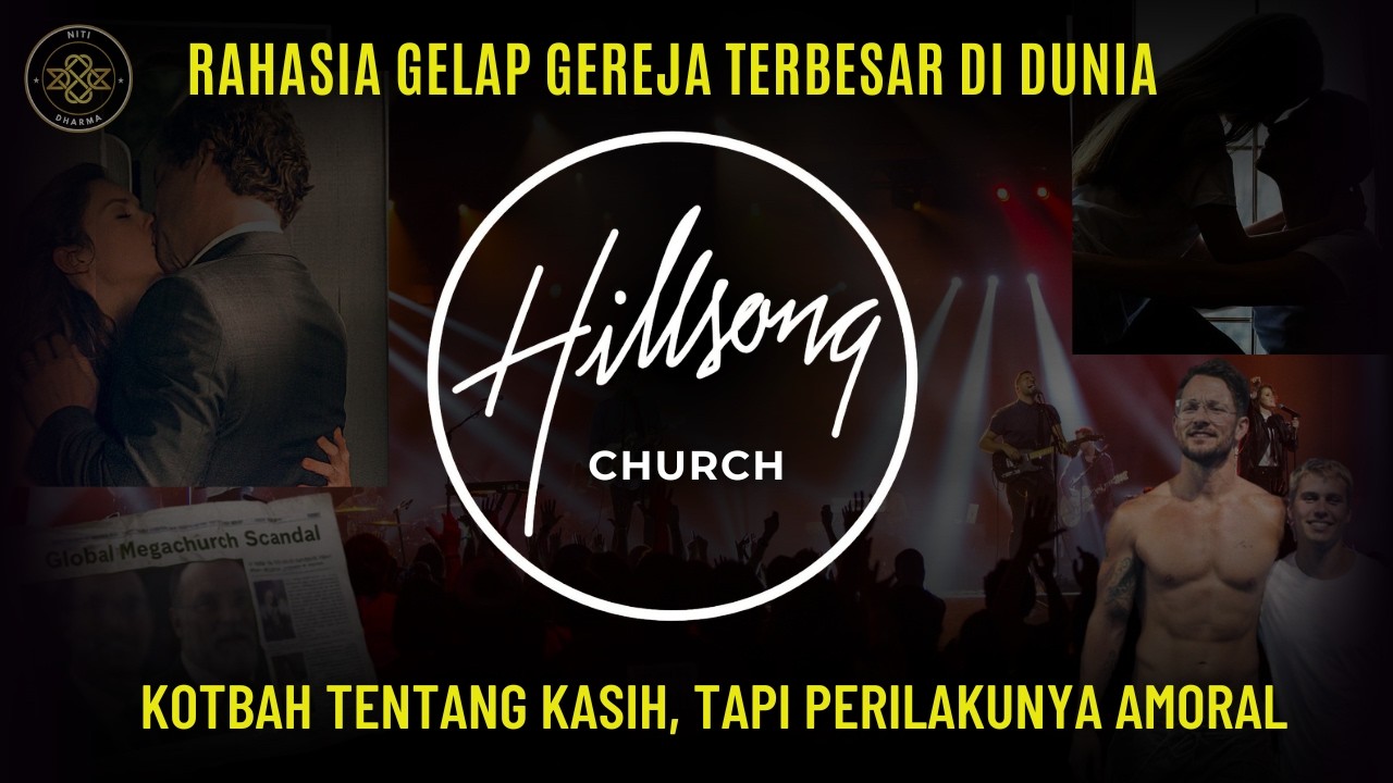 Skandal Hillsong: Runtuhnya Gereja Kristen Terbesar di Dunia Modern