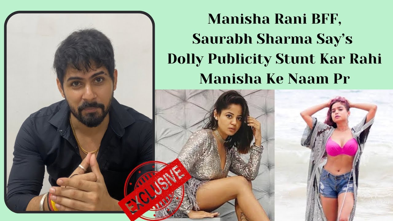 Manisha Rani BFF Saurabh Sharma Ka Bada Bayan DJ Dolly Ke Lagaye Hue Allegations Pr | Telly Glam