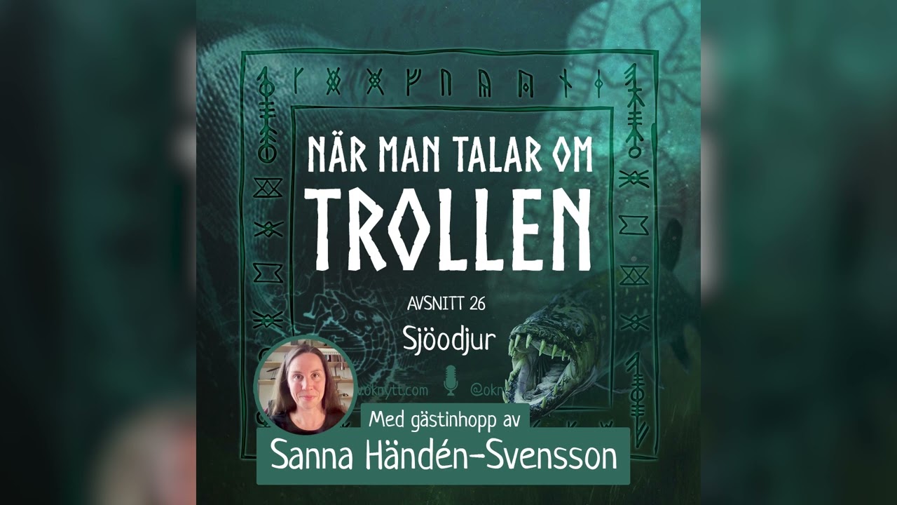 Avsnitt 26: Sjöodjur | När man talar om trollen