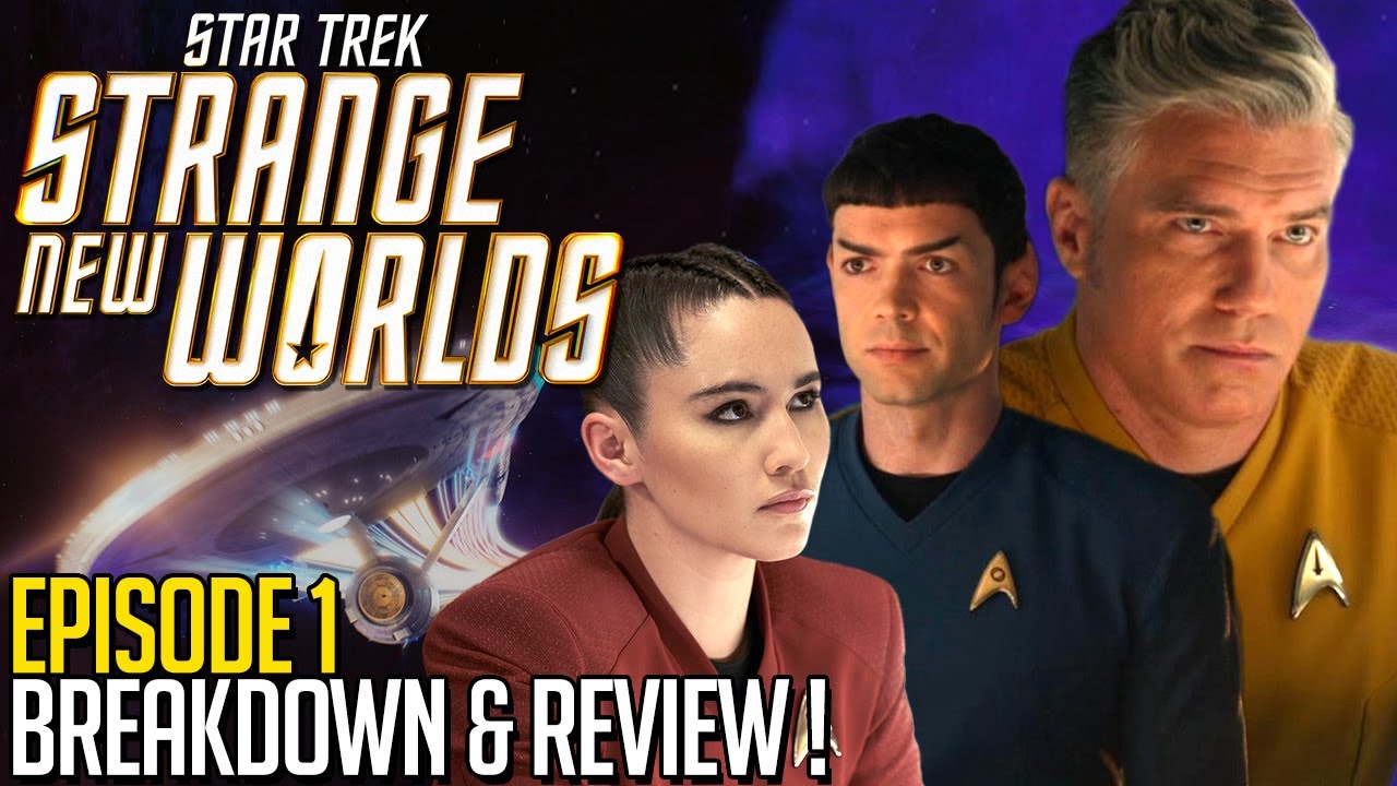 Star Trek Strange New Worlds - Episode 1 Breakdown & Review!