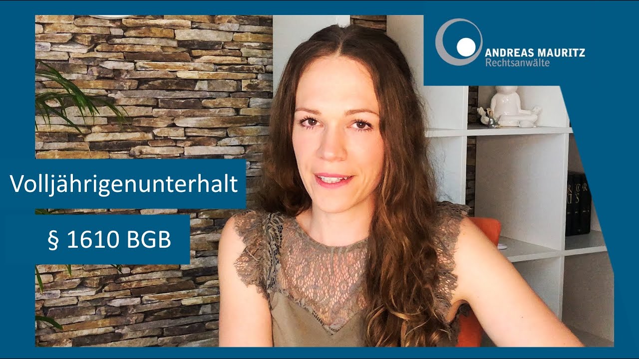 Volljährigenunterhalt - Was ist das? Und worum geht`s? | Andreas Mauritz Rechtsanwälte