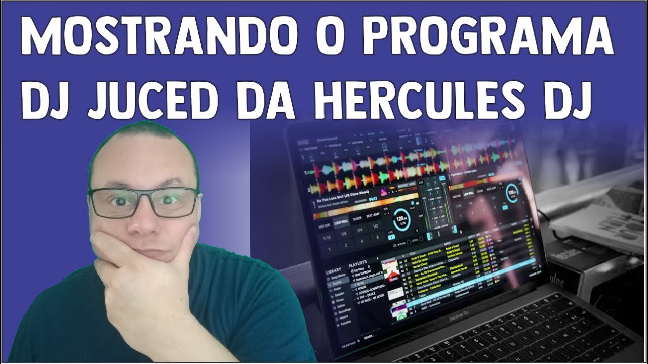 MOSTRANDO O PROGRAMA DJ JUCED DA HERCULES DJ