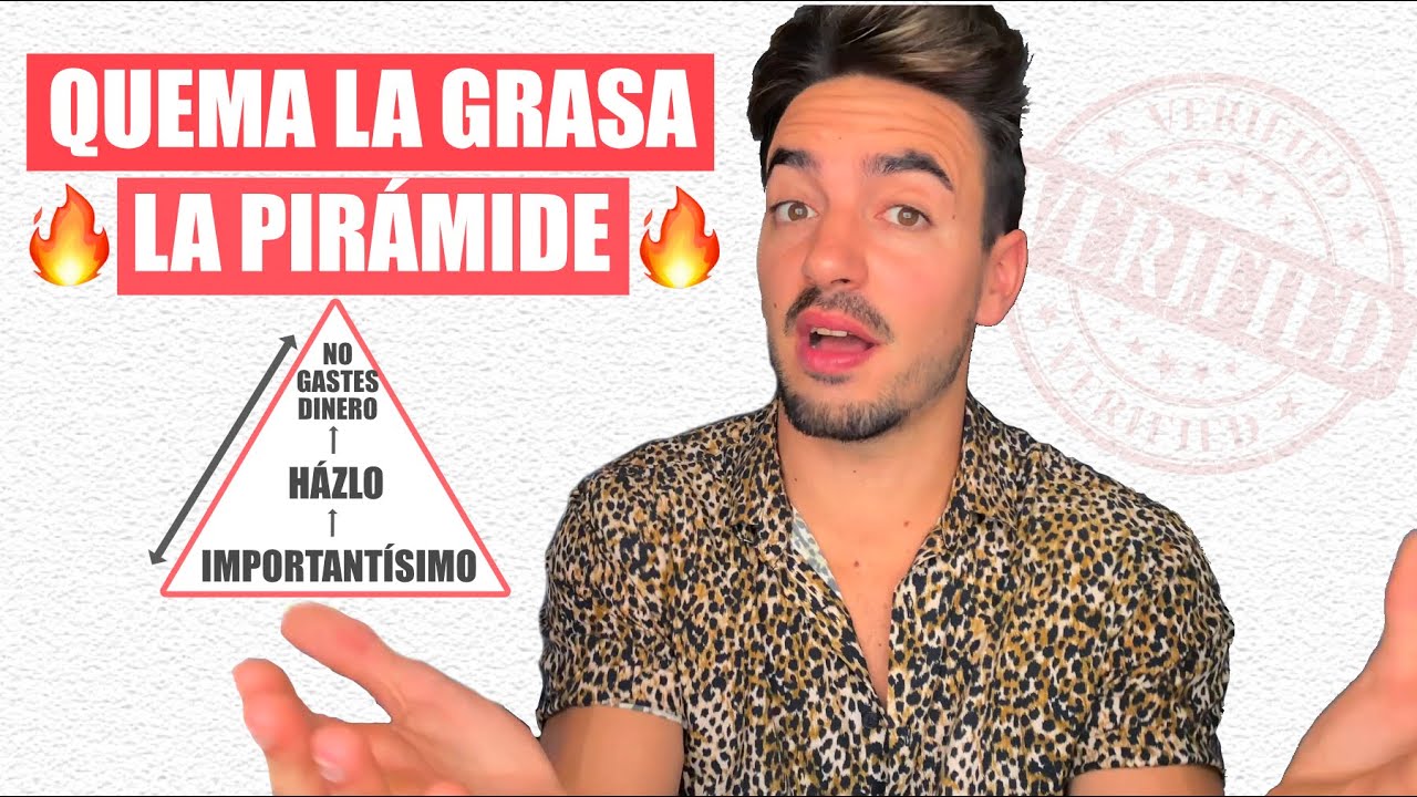 ¡QUEMA la GRASA!🔥  | La PIRÁMIDE “lo más importante“