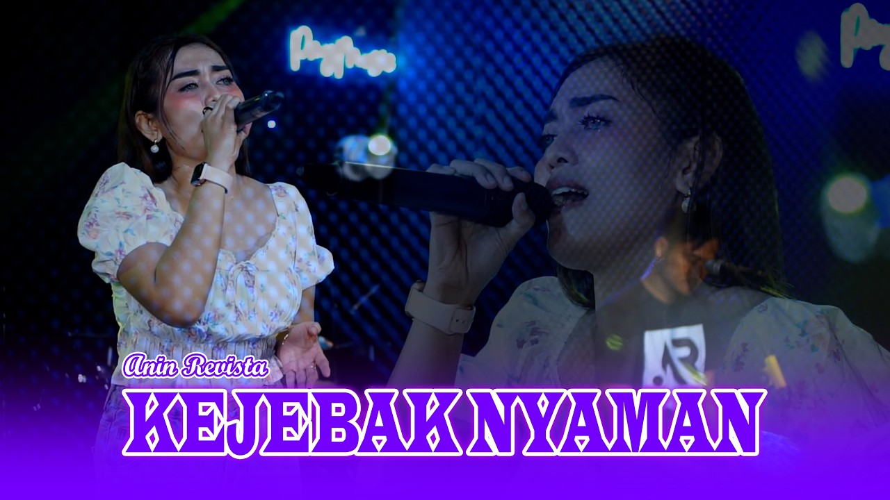 KEJEBAK NYAMAN - ANIN REVISTA || ANIN REVISTA || STUDIO PMY