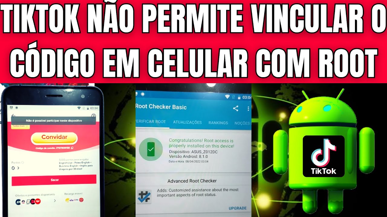 TIKTOK N&Atilde;O PERMITE VINCULAR O C&Oacute;DIGO DE CONVITE EM CELULAR COM ROOT