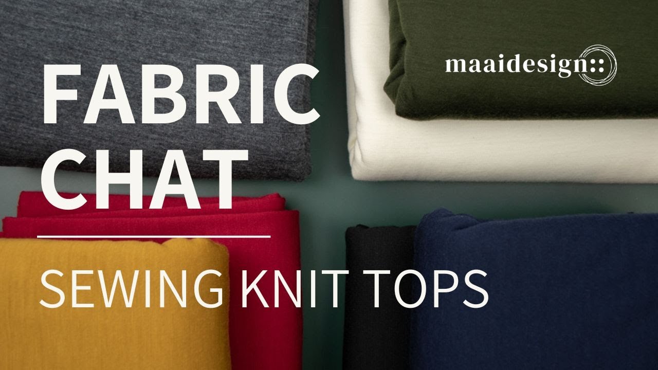 Fabrics for sewing knit tops