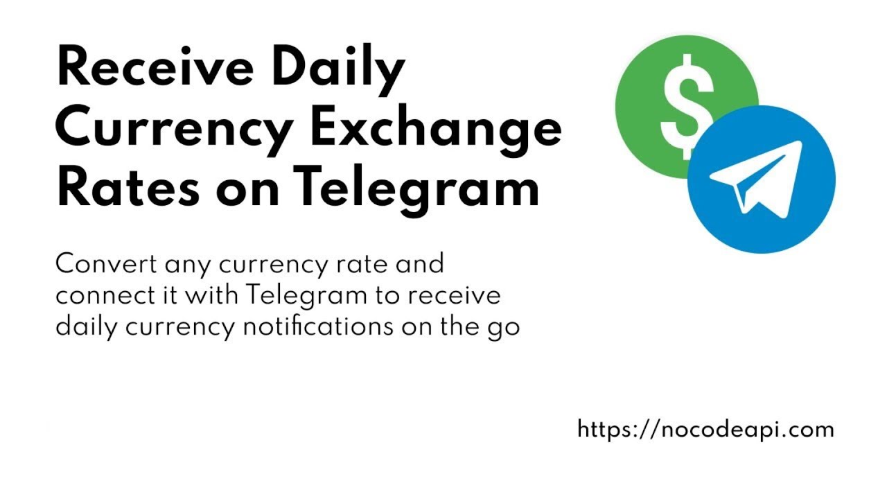 Receive Daily Currency Exchange Rates on Telegram