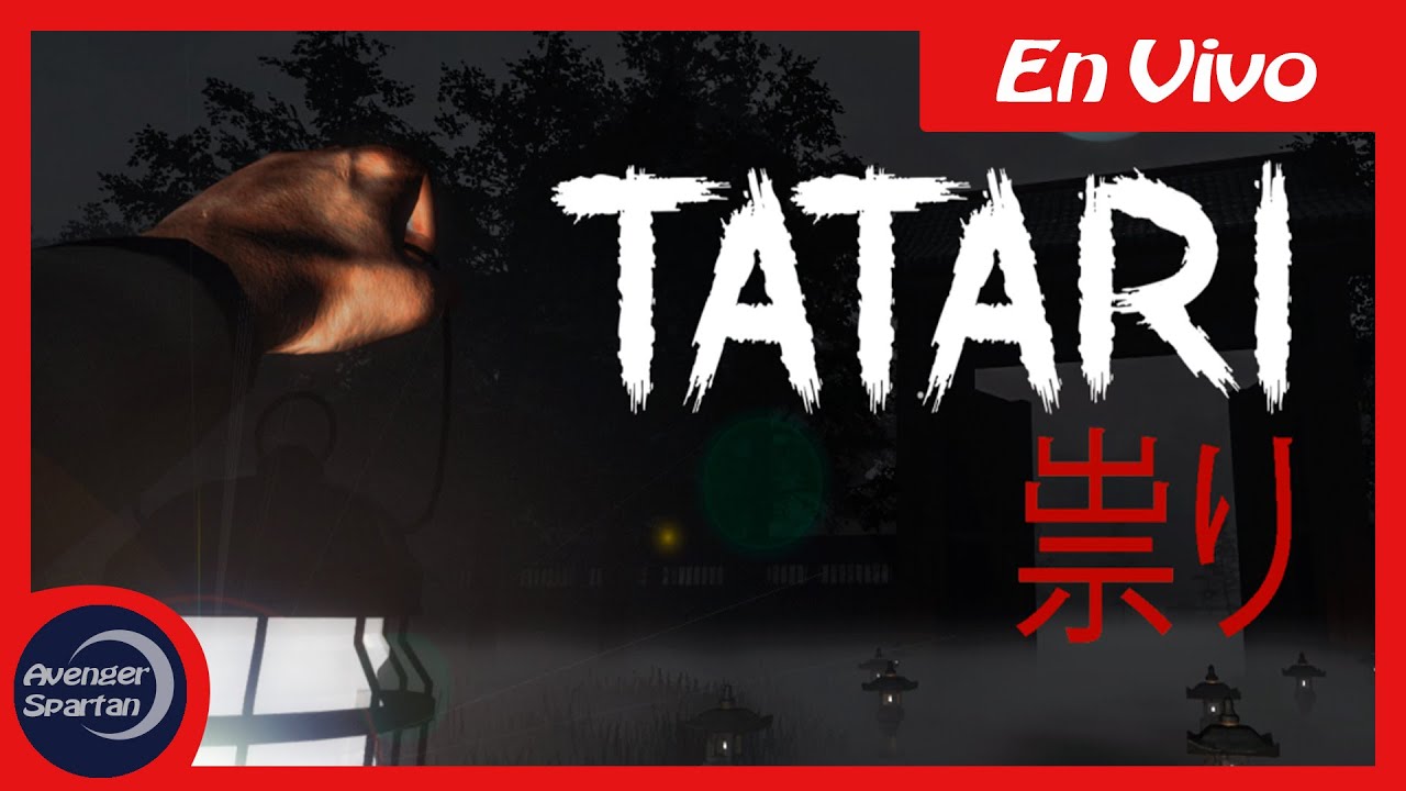 Tatari - Probando el Juego - Directo