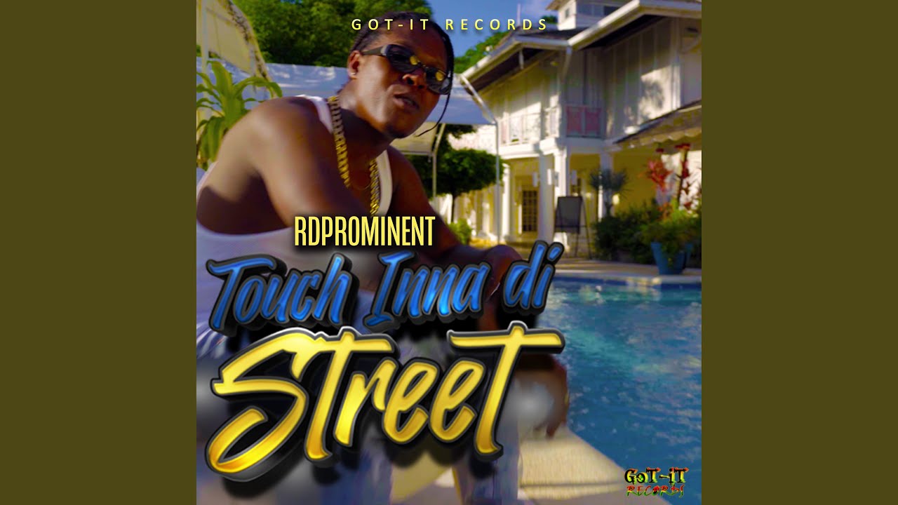 Touch Inna Di Street
