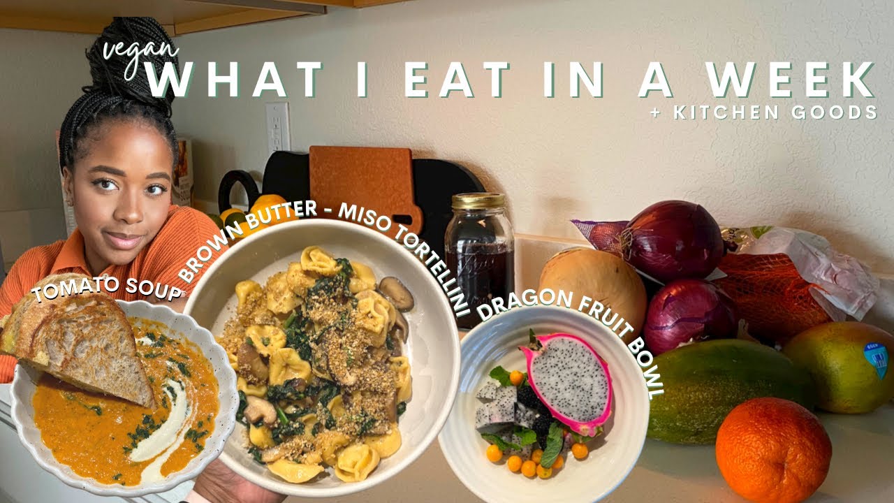 What I Eat In a Week Vegan 021| Tomato Soup, Tempeh, Smoothies, Tortellini, How to: Brussels Sprouts