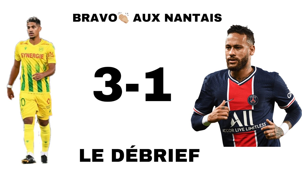 RETOUR SUR LA DÉFAITE D’HIER SOIR 🙁 FC NANTES🆚PSG 3-1 🔴🔵 #psg #fcnantes #football