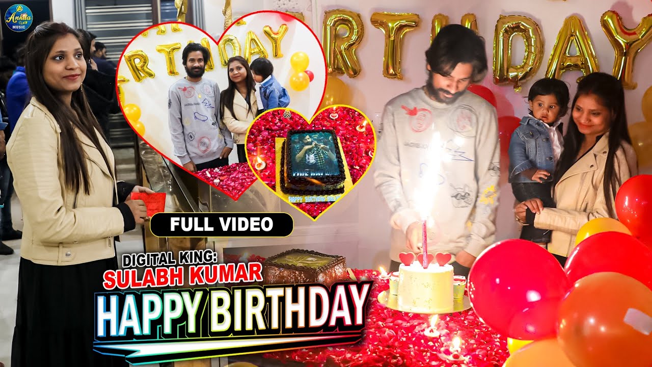 sulabh kumar birthday vlog special in home || ankita films owner birthday special