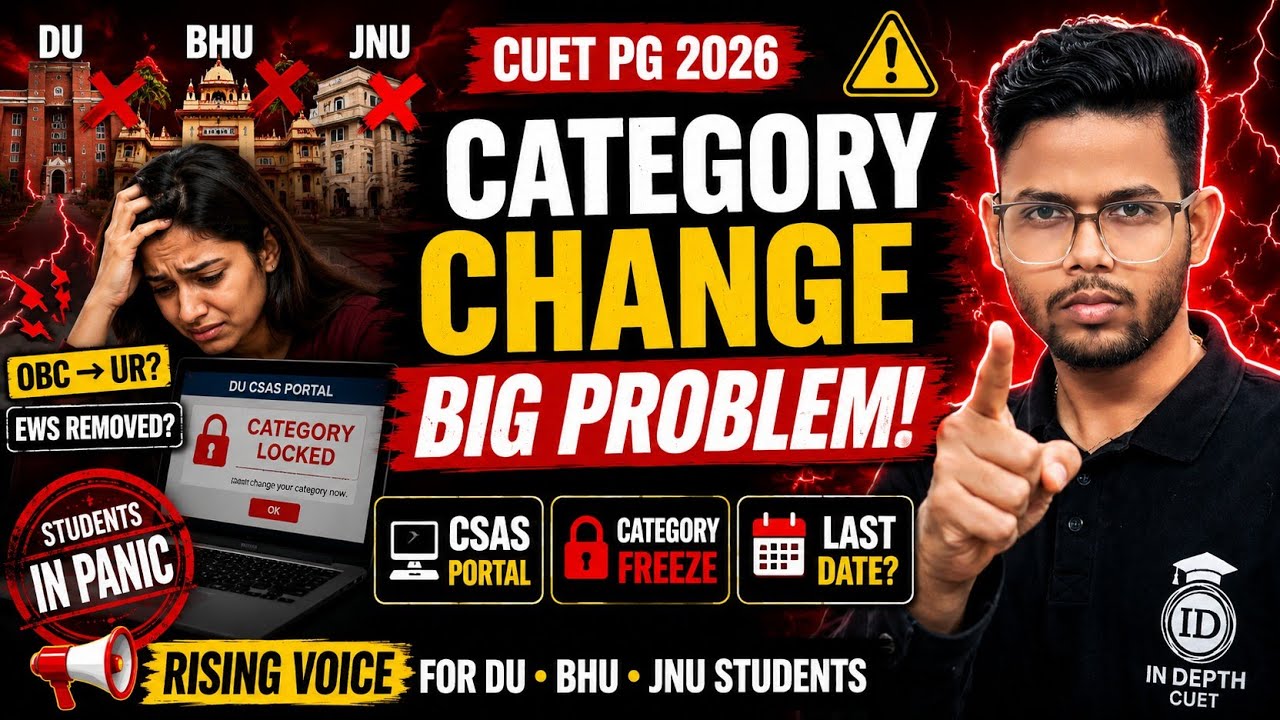 CUET PG 2026 Category Locked Problem😭 | DU CSAS Big Update Category Change Issue Explained #du #csas