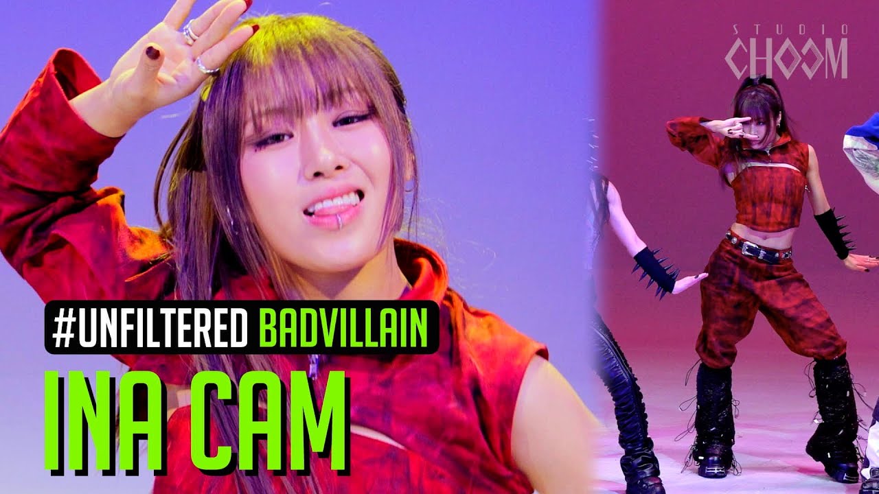 [UNFILTERED CAM] BADVILLAIN INA(이나) 'BADVILLAIN' 4K | STUDIO CHOOM ORIGINAL