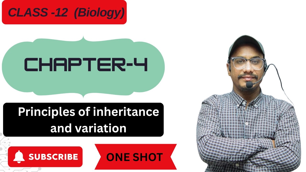 Introduction | Principles of Inheritance and Variation Chapter 4 | Class 12th| Biology | 0NE SHOT