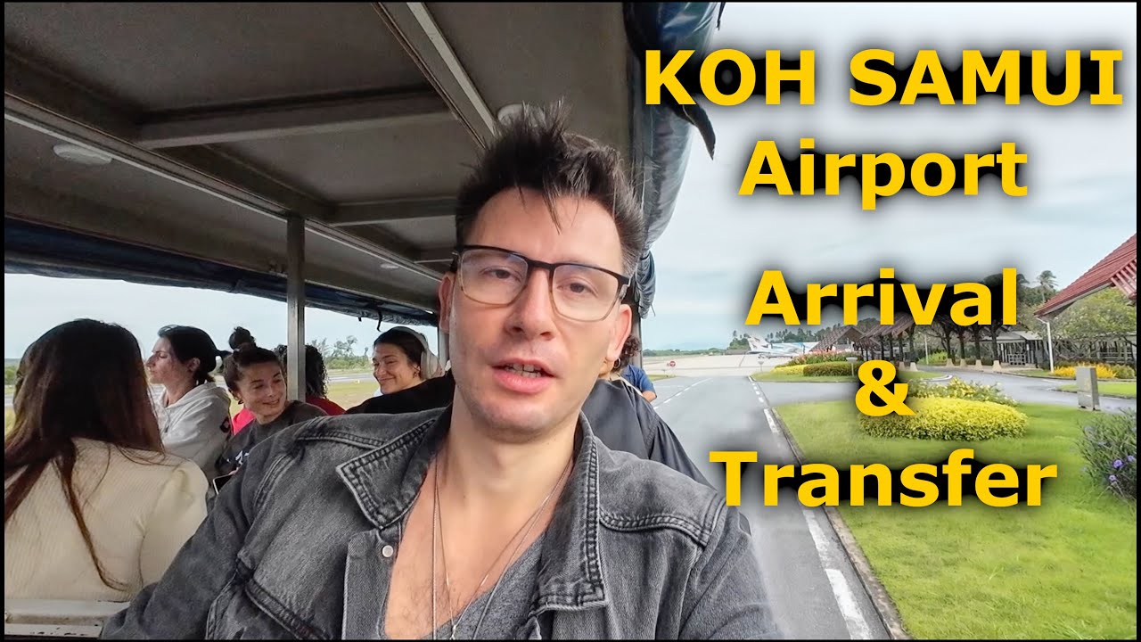 Stunning 4K Arrival at Koh Samui Airport & Transportation. How to get a taxi to your accommodation