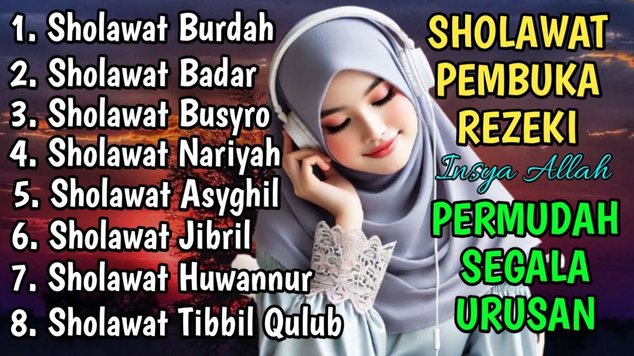 KUMPULAN SHOLAWAT TERBARU 2026 | SHOLAWAT PEMBUKA REZEKI | Sholawat Jibril, Sholawat Badar, Nariyah
