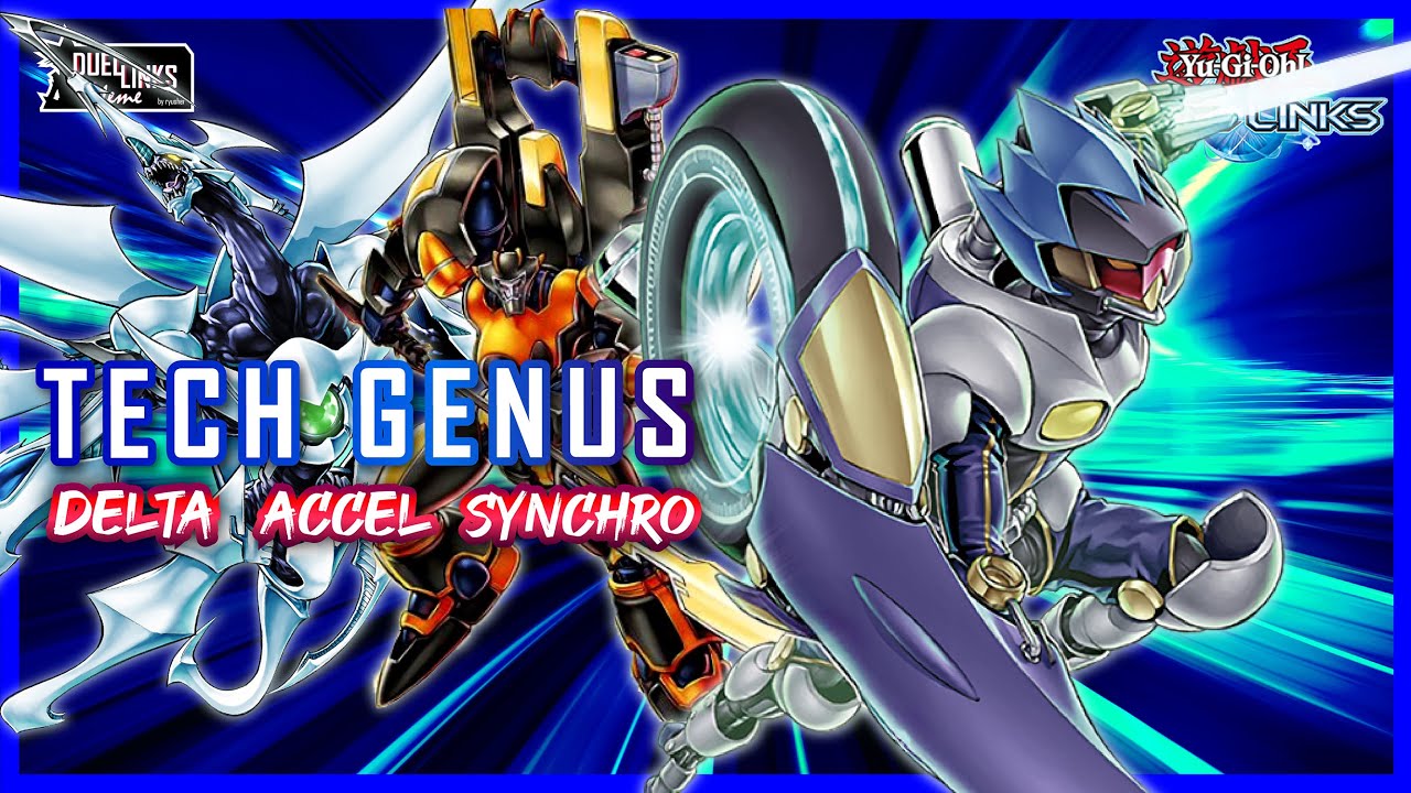 Delta Accel Synchro! Go! Tech Genus & Shooting Quasar Dragon [Yu-Gi-Oh! Duel Links]
