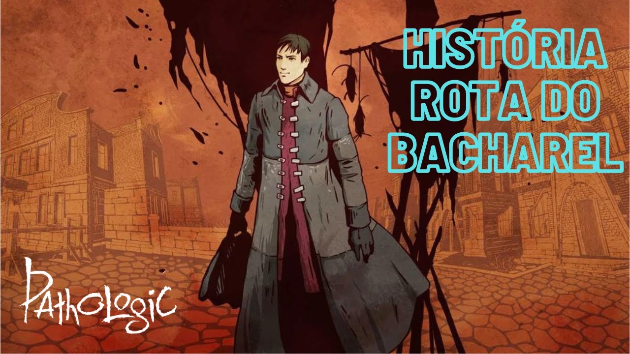 A História da Rota do Bacharel - Pathologic Classic HD