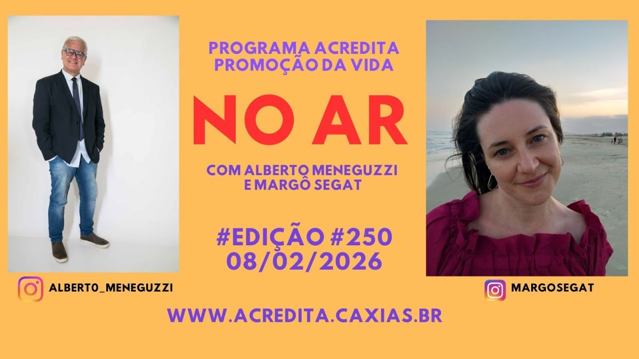 ACREDITA #250 | AO VIVO | 08/02/2026
