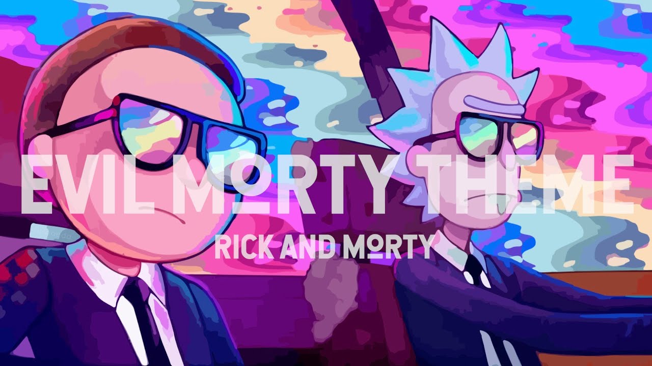 Rick And Morty - Evil Morty Theme Song Trap Remix