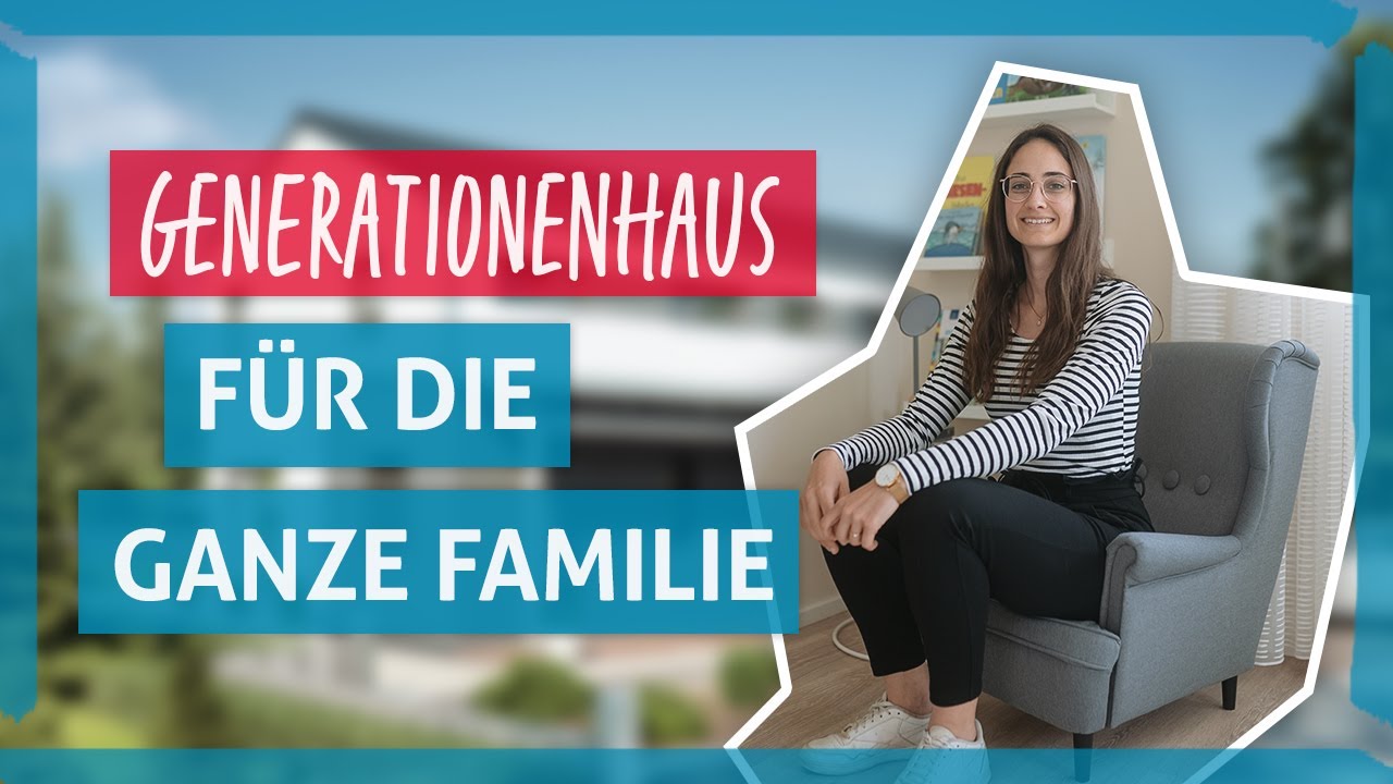 Mehrgenerationenhaus bauen | Hanse Haus