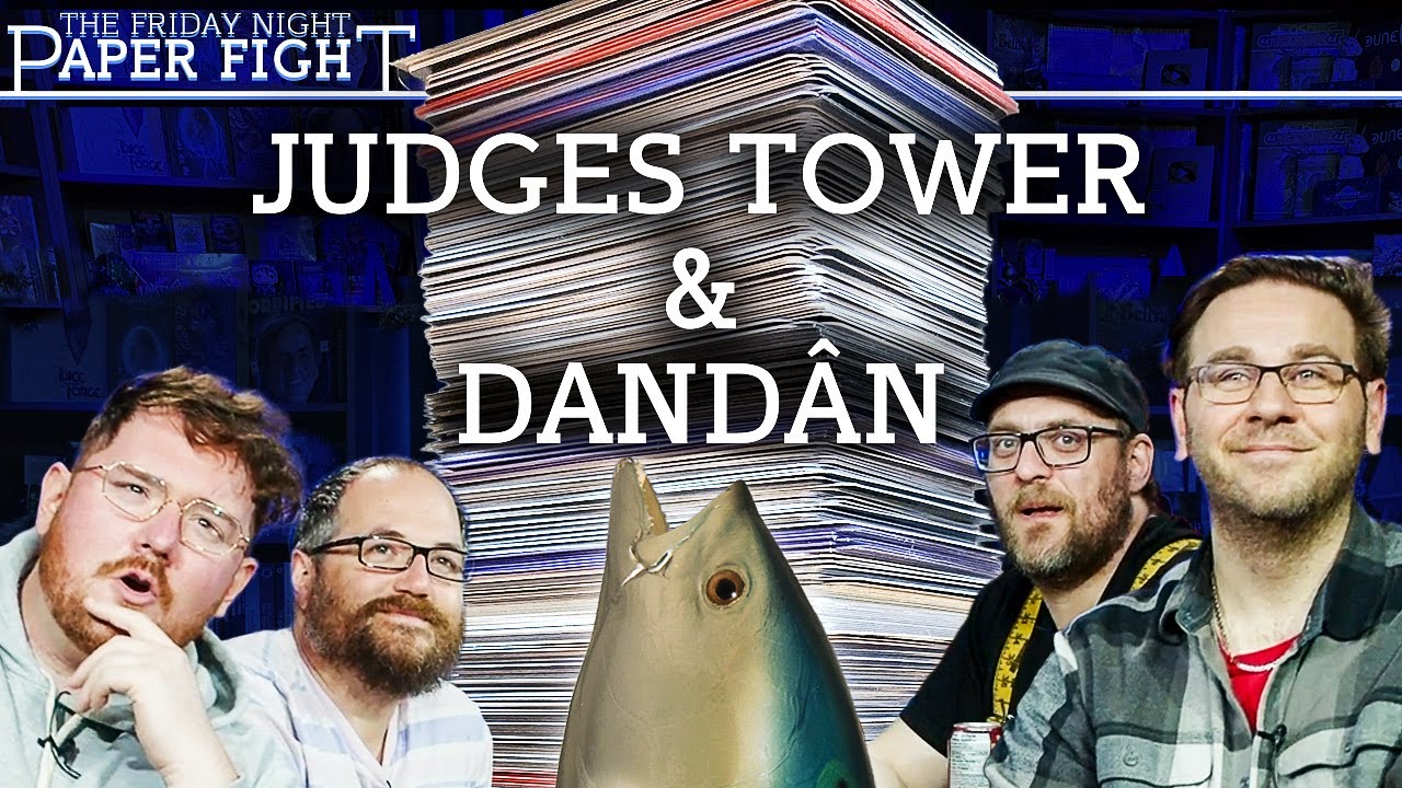 Judges Tower & Dandân || Friday Night Paper Fight (Oct 2025)